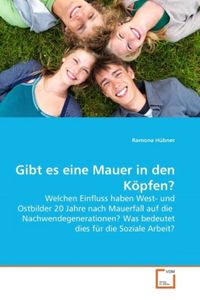 Produktbild: H&uuml;bner, R: Gibt es eine Mauer in den K&ouml;pfen?
