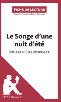 Produktbild: Le Songe d'une nuit d'&eacute;t&eacute; de William Shakespeare (Fiche de lecture)