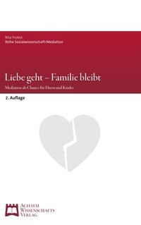 Produktbild: Liebe geht - Familie bleibt