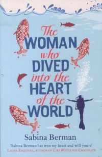 Produktbild: Berman, S: Women Who Dived Into the Heart of the World