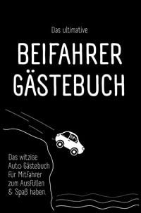Produktbild: Das ultimative Beifahrer G&auml;stebuch