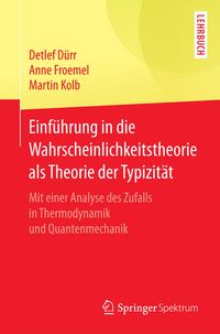 Produktbild: Einf&uuml;hrung in die Wahrscheinlichkeitstheorie als Theorie der Typizit&auml;t