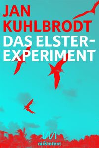 Produktbild: Das Elster-Experiment