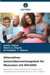 Produktbild: Alternativer Immun&uuml;berwachungstest f&uuml;r Menschen mit HIV/AIDS