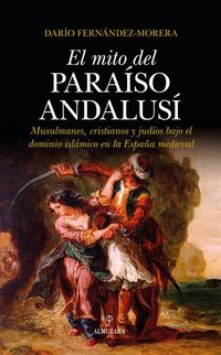 Produktbild: El mito del para&iacute;so andalus&iacute;