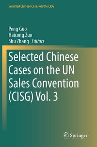 Produktbild: Selected Chinese Cases on the UN Sales Convention (CISG) Vol. 3
