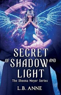 Produktbild: Anne, L: Secret of Shadow and Light