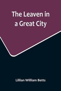 Produktbild: The Leaven in a Great City