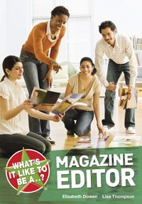 Produktbild: What's it Like to be a Magazine Editor?