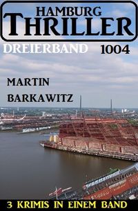 Produktbild: Hamburg Thriller Dreierband 1004