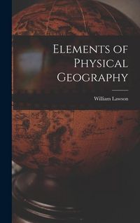 Produktbild: Elements of Physical Geography