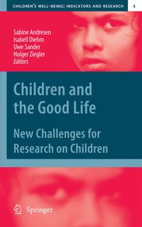 Bild vom Artikel Children and the Good Life vom Autor Sabine Andresen