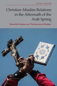 Produktbild: Christian-Muslim Relations in the Aftermath of the Arab Spring