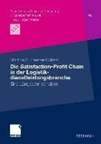 Produktbild: Die Satisfaction-Profit Chain in der Logistikdienstleistungsbranche