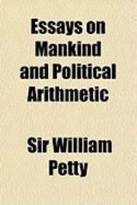 Produktbild: Essays on Mankind and Political Arithmetic
