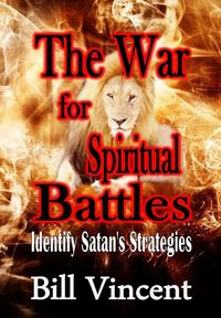 Bild vom Artikel War for Spiritual Battles vom Autor Bill Vincent
