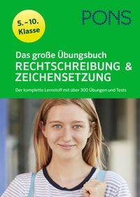 Produktbild: PONS Das gro&szlig;e &Uuml;bungsbuch Rechtschreibung und Zeichensetzung 5.-10. Klasse