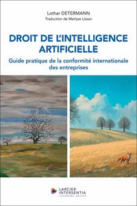 Produktbild: Droit de l Intelligence Artificielle Guide Pratique de la Conformite