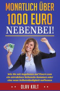 Produktbild: Monatlich &uuml;ber 1000 Euro nebenbei!