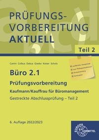 Bild vom Artikel Büro 2.1 - Prüfungsvorbereitung aktuell Kaufmann/Kauffrau für Büromanagement vom Autor Britta Camin