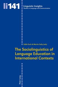 Produktbild: The Sociolinguistics of Language Education in International Contexts