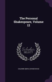 Produktbild: The Personal Shakespeare, Volume 12