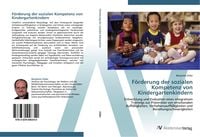 Produktbild: F&ouml;rderung der sozialen Kompetenz von Kindergartenkindern