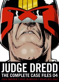 Produktbild: Wagner, J: Judge Dredd: The Complete Case Files 04