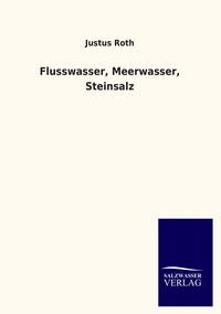 Produktbild: Flusswasser, Meerwasser, Steinsalz