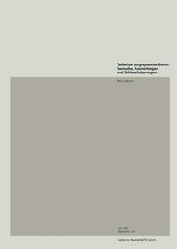Produktbild: Teilweise vorgespannter Beton: Versuche, Auswertungen und Schlussfolgerungen