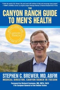 Produktbild: The Canyon Ranch Guide to Men's Health
