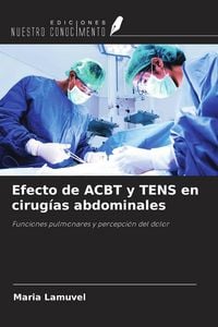 Produktbild: Efecto de ACBT y TENS en cirug&iacute;as abdominales