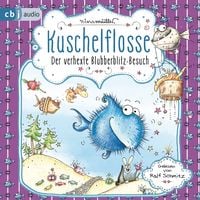 Produktbild: Kuschelflosse - Der verhexte Blubberblitz-Besuch