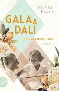 Produktbild: Gala und Dal&iacute; &ndash; Die Unzertrennlichen