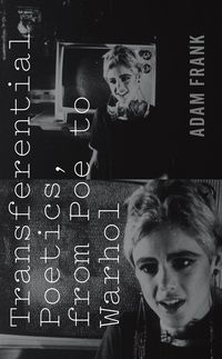 Produktbild: Transferential Poetics, from Poe to Warhol