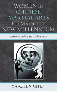 Produktbild: Women in Chinese Martial Arts Films of the New Millennium