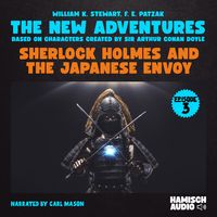 Produktbild: Sherlock Holmes and the Japanese Envoy (The New Adventures, Episode 3)
