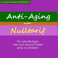 Produktbild: Anti Aging zum Nulltarif