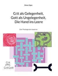 Produktbild: G:tt als Gelegenheit, Gott als Ungelegenheit, Die Hand ins Leere