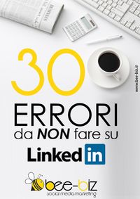 Produktbild: 30 errori da NON fare su LinkedIn Bee Social. Bee Professional