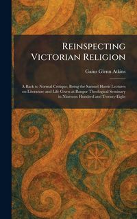 Produktbild: Reinspecting Victorian Religion