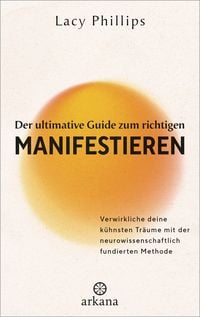 Produktbild: Der ultimative Guide zum richtigen Manifestieren