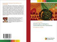 Produktbild: Direito das Crian&ccedil;as &agrave; Conviv&ecirc;ncia com Familiares
