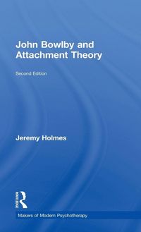Produktbild: John Bowlby and Attachment Theory