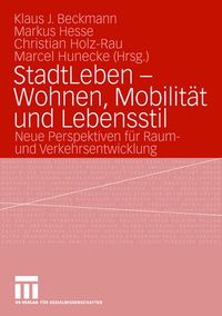 Produktbild: StadtLeben - Wohnen, Mobilit&auml;t und Lebensstil