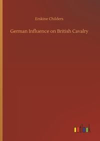 Produktbild: German Influence on British Cavalry