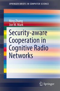 Produktbild: Security-aware Cooperation in Cognitive Radio Networks