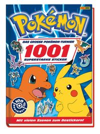 Produktbild: Das gro&szlig;e Pok&eacute;mon-Turnier: 1001 superstarke Sticker