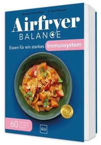 Produktbild: Airfryer Balance &ndash; Essen f&uuml;r ein starkes Immunsystem