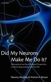 Produktbild: Did My Neurons Make Me Do It?